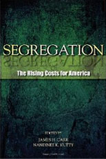 Segregation: The Rising Costs for America Book Cover